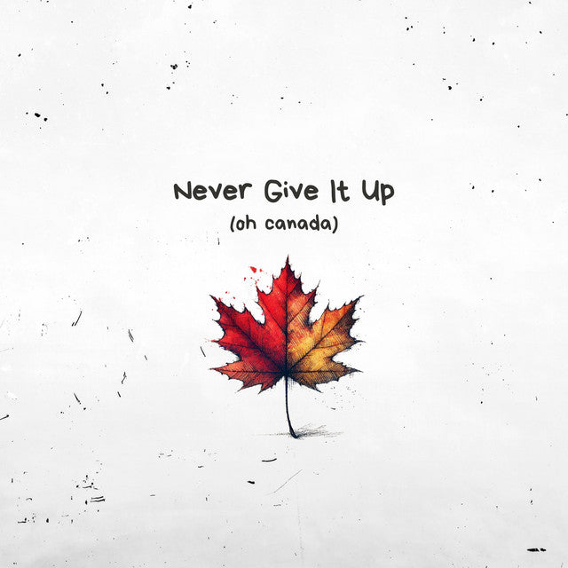 The Privateers, Adam Wendler, Charles Cleyn & d.boom - 'Never Give It Up (Oh Canada)' [Ringtone]