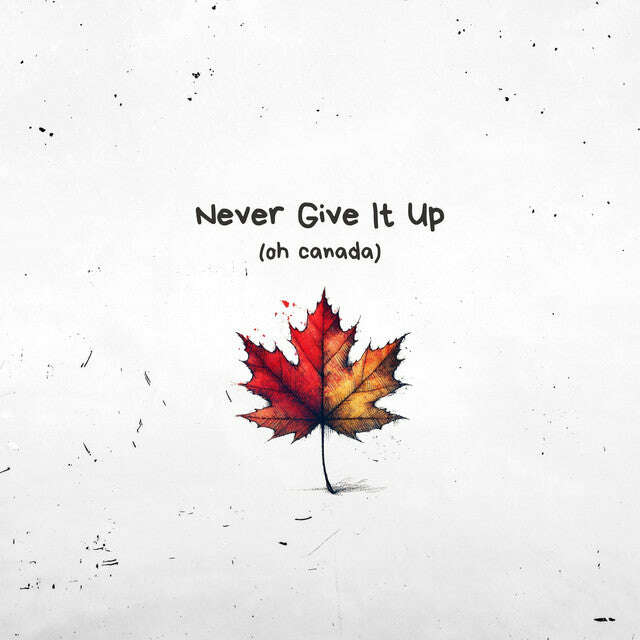 The Privateers, Adam Wendler, Charles Cleyn & d.boom - 'Never Give It Up (Oh Canada)' [Ringtone]
