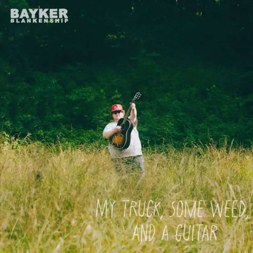 Bayker Blankenship - 'My Truck, Some Weed, and a Guitar' [Ringtone]