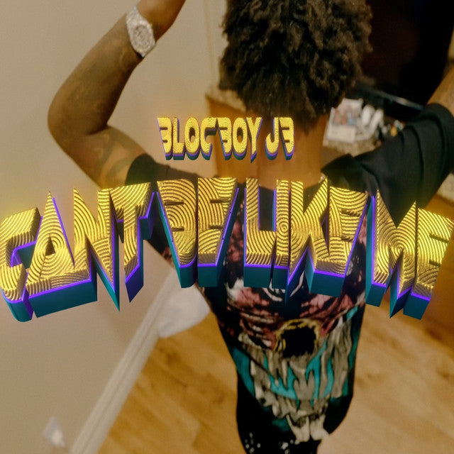 BlocBoy JB - 'Can't Be Like Me' [Ringtone]