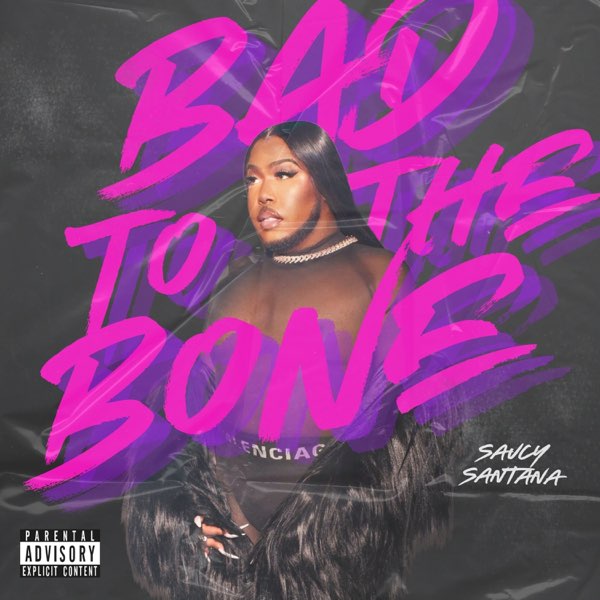 Saucy Santana - 'Bad to the Bone' [Ringtone]