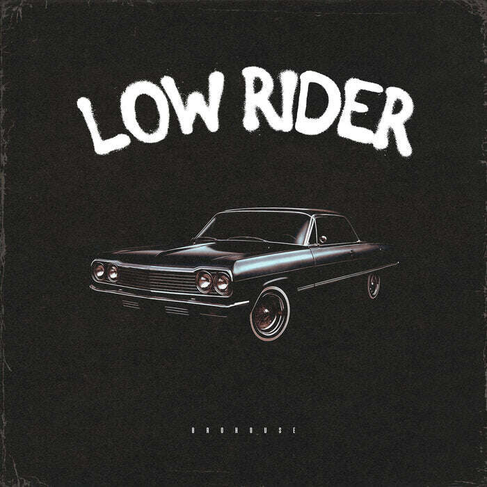 BROHUG - 'Low Rider' [Ringtone]