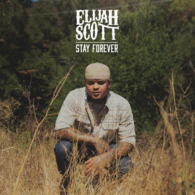 Elijah Scott - 'Stay Forever' [Ringtone]