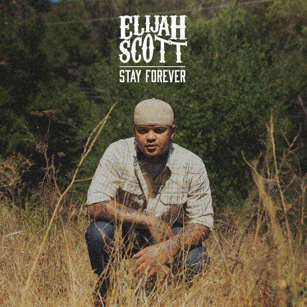 Elijah Scott - 'Stay Forever' [Ringtone]