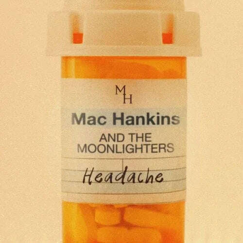 Mac Hankins and The Moonlighters - 'Used To' [Ringtone]