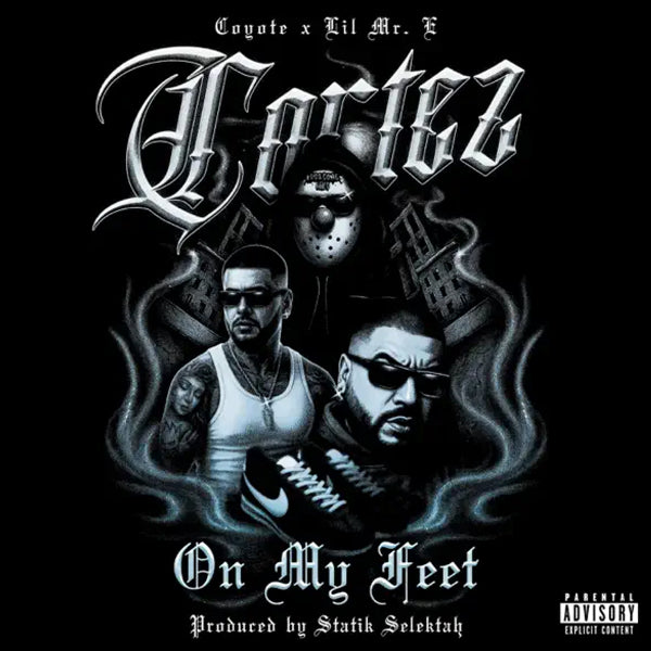 Coyote feat. Statik Selektah, Foos Gone Wild & Lil Mr. E - 'Cortez On My Feet' [Ringtone]