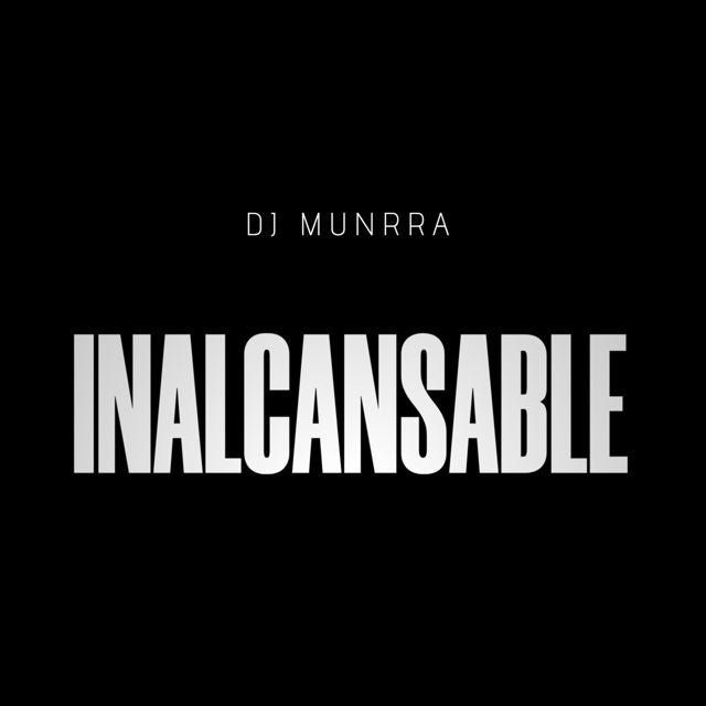 Dj Munrra - 'INALCANSABLE' [Ringtone]