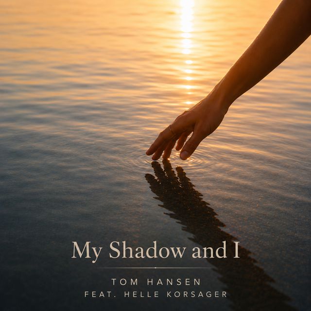 Tom Hansen - 'My Shadow and I (feat. Helle Korsager)' [Ringtone]