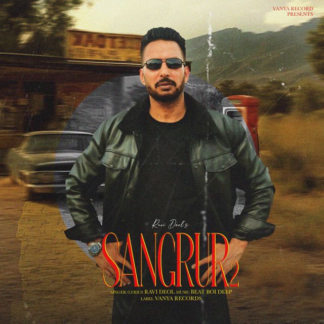 Ravi Deol - 'Sangrur 2' [Ringtone]