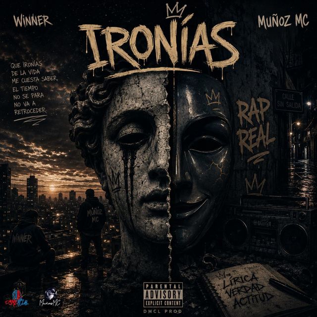 Muñoz Mc - 'Ironias (feat. winner)' [Ringtone]