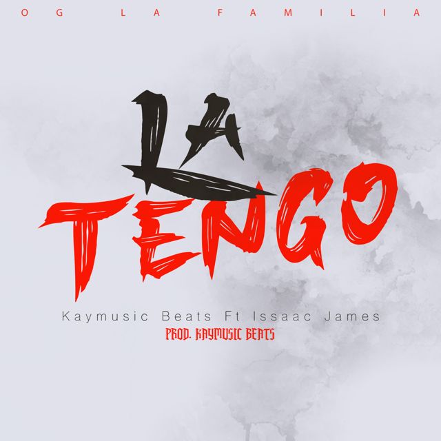 Kaymusic Beats - 'La Tengo (feat. Issaac James)' [Ringtone]