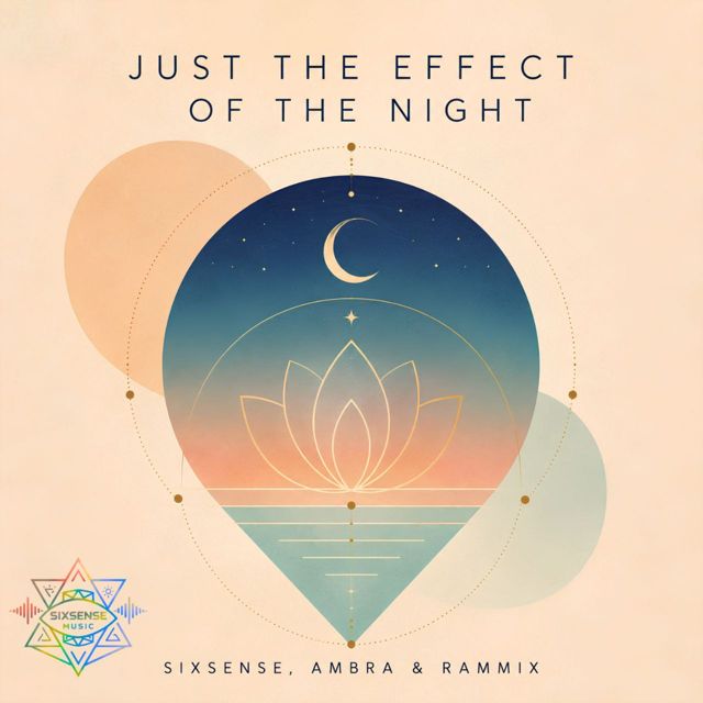 Sixsense - 'Just The Effect Of The Night (feat. Ambra & Rammix)' [Ringtone]