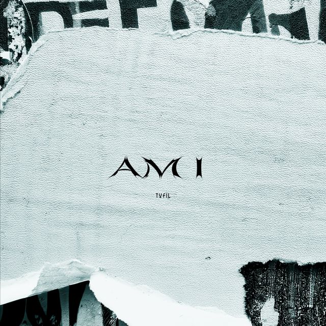 Tyfil - 'Am I' [Ringtone]