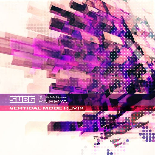 Sub6 - 'Ra He'ya (Vertical Mode Remix) (feat. Michele Adamson & Vertical Mode)' [Ringtone]