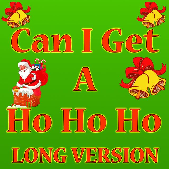 Christmas Santa - 'Can I Get A Ho Ho Ho (Long Version)' [Ringtone]