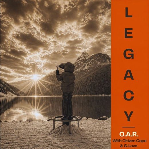 O.A.R., Citizen Cope, G. Love & Special Sauce - 'Legacy' [Ringtone]