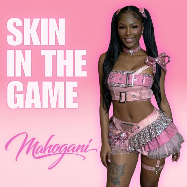 Mahogani - 'Skin In The Game' [Ringtone]