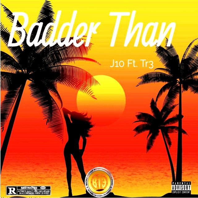 J10 - 'Badder Than' [Ringtone]
