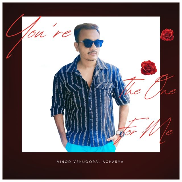 Vinod Venugopal Acharya - 'You're the One for Me' [Ringtone]