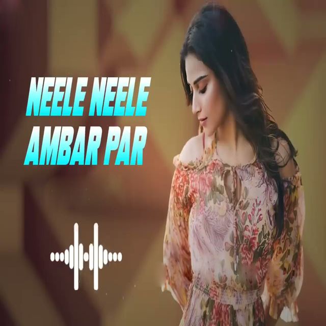 Akash Kumar - 'Neele Neele Ambar Par' [Ringtone]