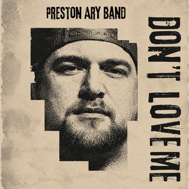 Preston Ary Band - 'Don't Love Me' [Ringtone]