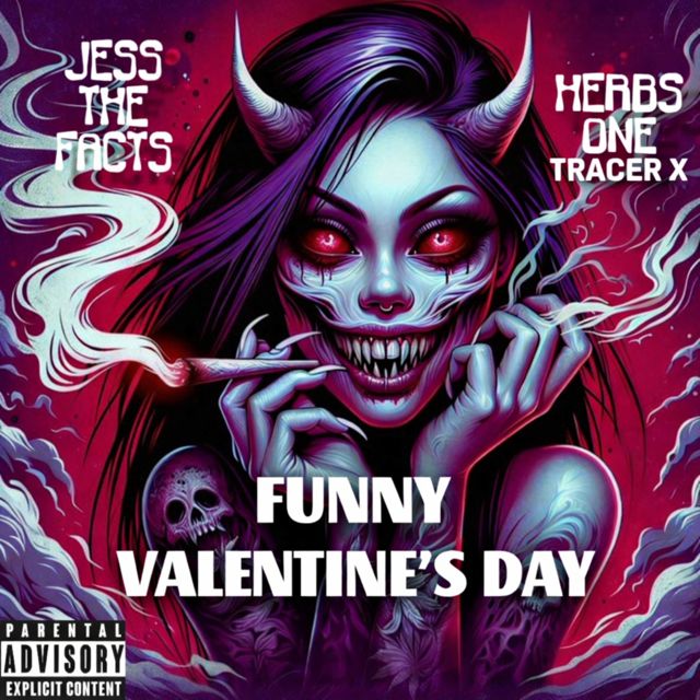 Jess The Facts - 'FUNNY VALENTINE'S DAY (feat. HerbsOne & Tracer X)' [Ringtone]