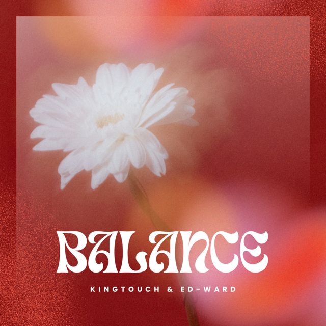 KingTouch - 'Balance (feat. Ed-Ward)' [Ringtone]