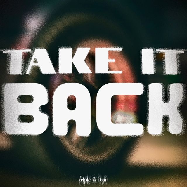 triple ☆ four - 'Take It Back' [Ringtone]
