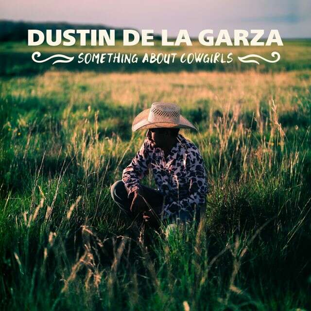 Dustin De La Garza - 'Something About Cowgirls' [Ringtone]