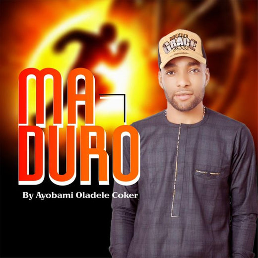 Ayobami Oladele Coker - 'Ma Duro' [Ringtone]