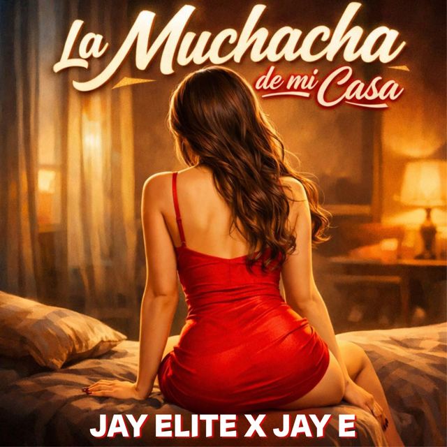 Jay Elite - 'La Muchacha De Mi Casa (feat. Jay e)' [Ringtone]