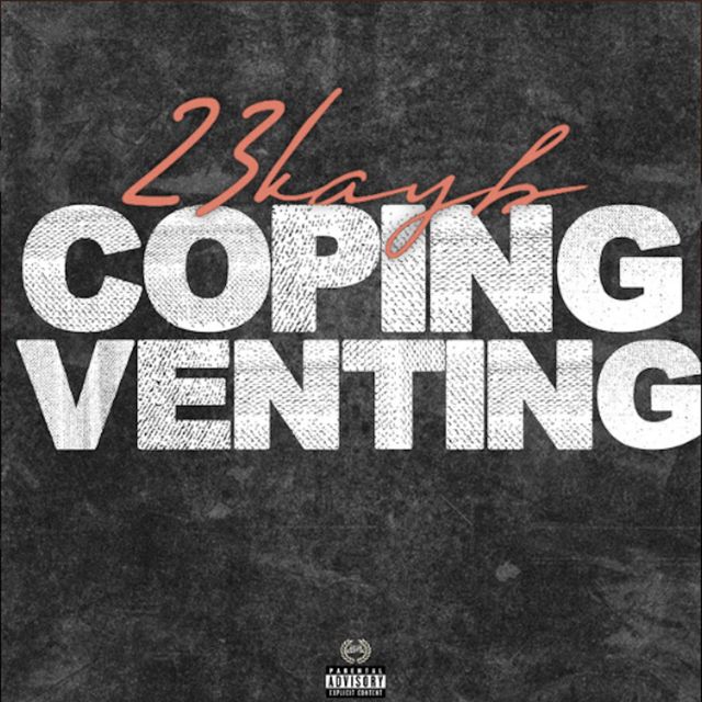 23Kayb - 'Coping venting' [Ringtone]