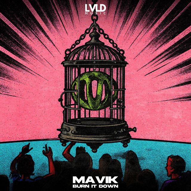 Mavik - 'Burn It Down' [Ringtone]
