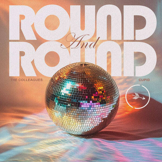 The Colleagues & Cupid - 'Round and Round' [Ringtone]