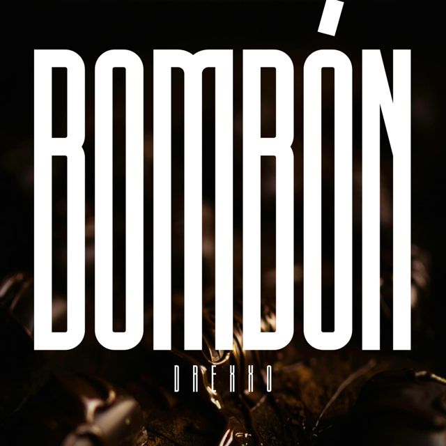 Drexxo - 'Bombón (Demo Version)' [Ringtone]