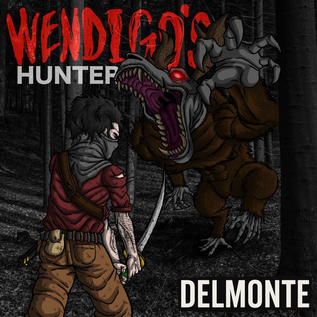 DELMONTE - 'Wendigo's Hunter' [Ringtone]