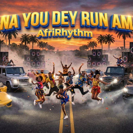 afrirhythm - 'Na You Dey Run Am' [Ringtone]