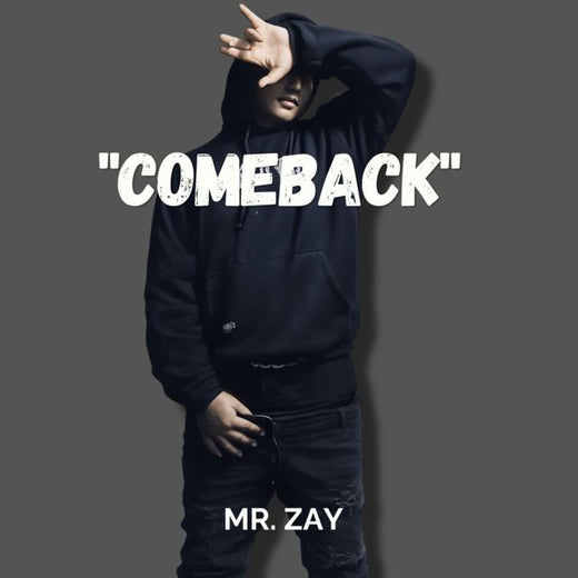 Mr. Zay - 'Comeback' [Ringtone]