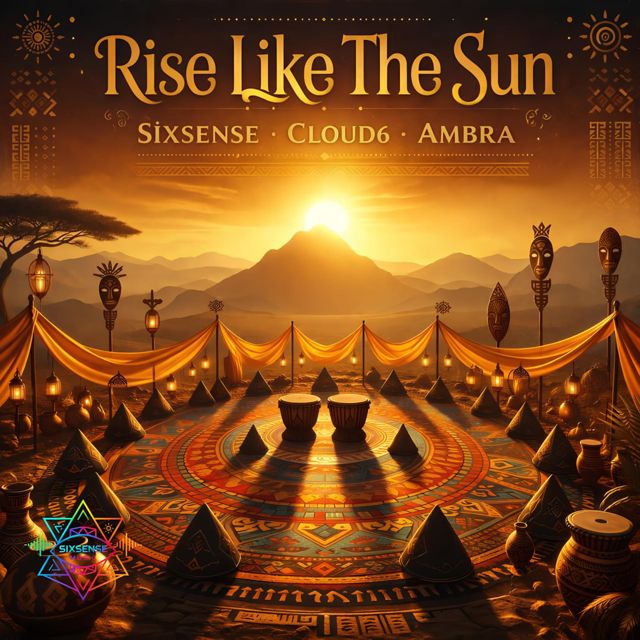 Sixsense - 'Rise Like The Sun (feat. Cloud6 & Ambra)' [Ringtone]
