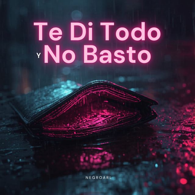NegroARL - 'Te Di Todo Y No Basto' [Ringtone]