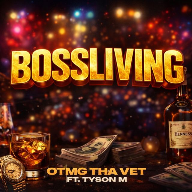 otmg tha vet - 'Bossliving (feat. Tyson M)' [Ringtone]