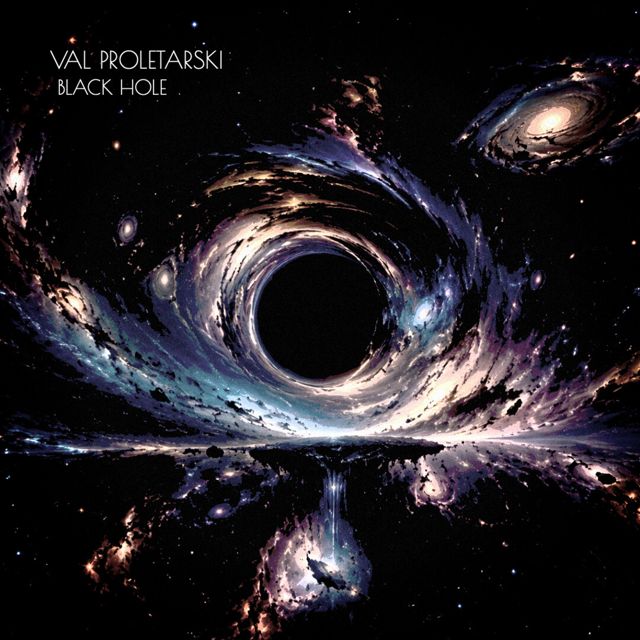 Val Proletarski - 'Black Hole' [Ringtone]