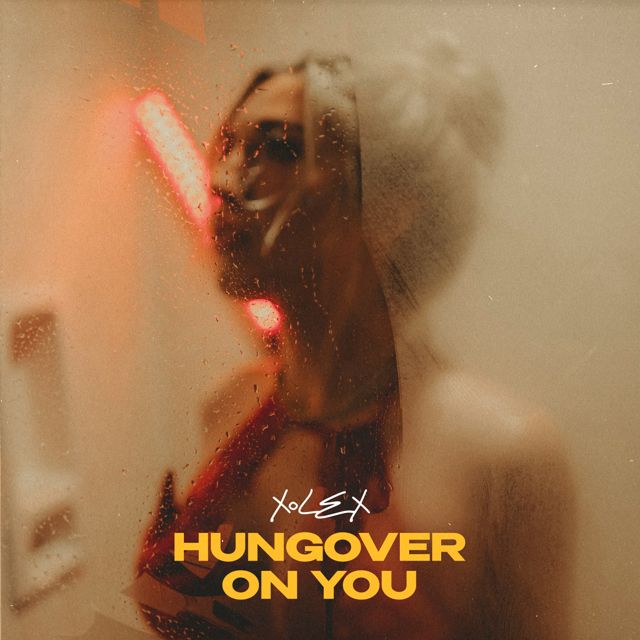 Xolex - 'Hungover On You' [Ringtone]