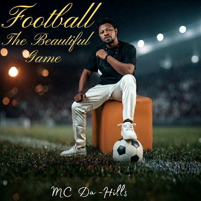 MC Da-Hills - 'Football, The Beautiful Game' [Ringtone]