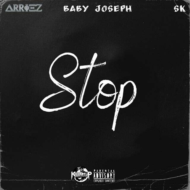 Arriez - 'Stop (feat. Baby Joseph, Sk)' [Ringtone]