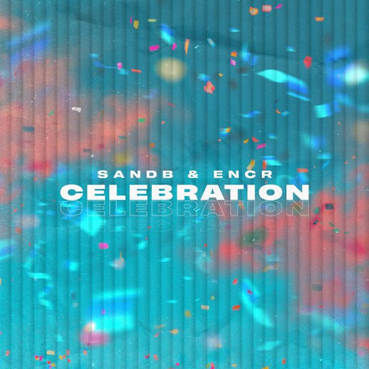 SandB - 'The Celebration (feat. ENCR)' [Ringtone]
