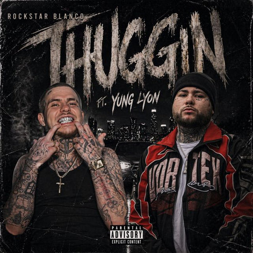 Rockstar Blanco - 'Thuggin (feat. Yung Lyon)' [Ringtone]