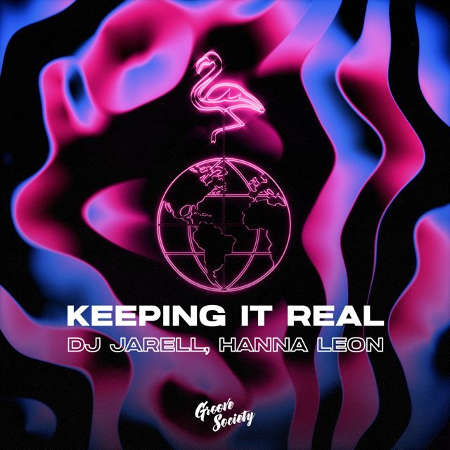 DJ Jarell - 'Keeping It Real (feat. Hanna Leon)' [Ringtone]
