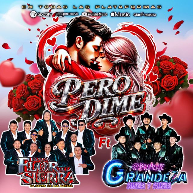 Banda Flor De La Sierra - 'Pero Dime (feat. Simplemente Grandeza)' [Ringtone]