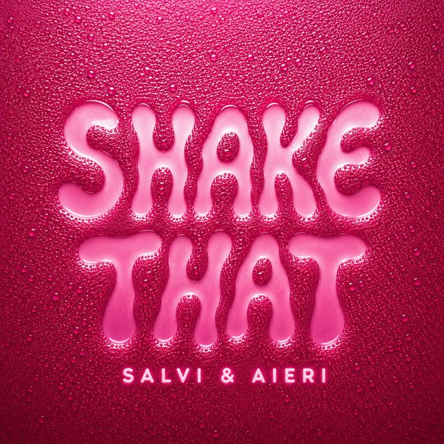 Salvi - 'Shake That (feat. Aieri)' [Ringtone]